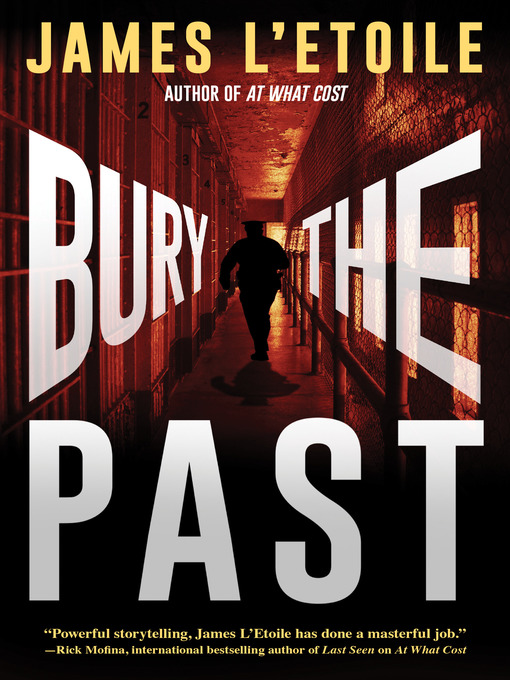 Title details for Bury the Past by James L'Etoile - Available